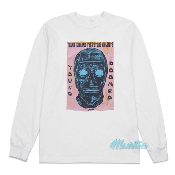 Frank Iero And The Future Violents Doomed Long Sleeve Shirt