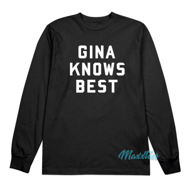 Brooklyn 99 Gina Knows Best Long Sleeve Shirt