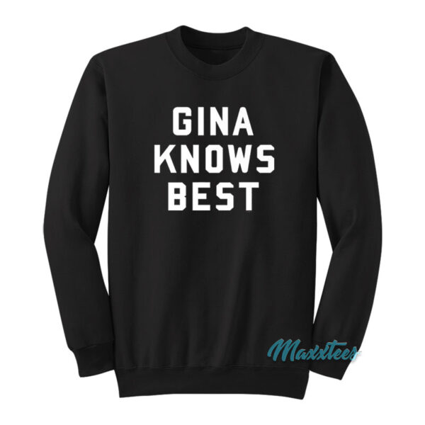 Brooklyn 99 Gina Knows Best Sweatshirt