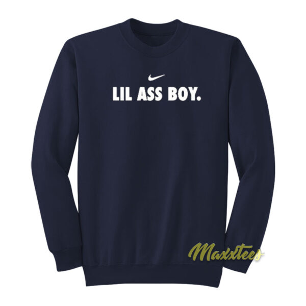 Lil Ass Boy Sweatshirt