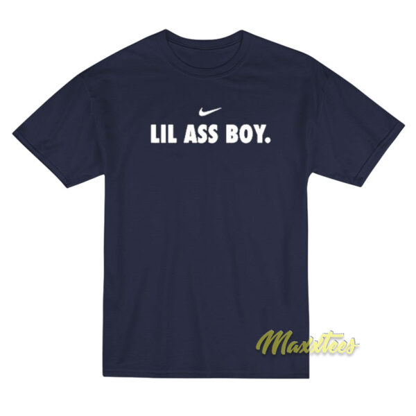 Lil Ass Boy T-Shirt
