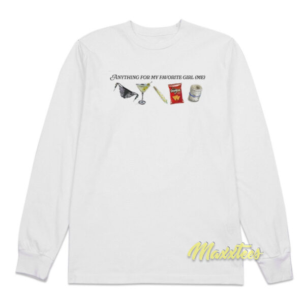 Anything For My Favorite Girl Me Long Sleeve Shirt