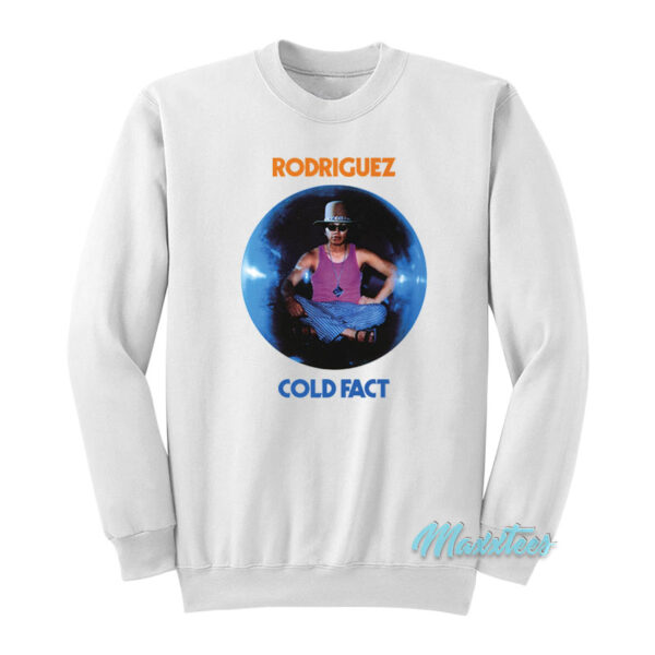 Sixto Rodriguez Cold Fact Sweatshirt